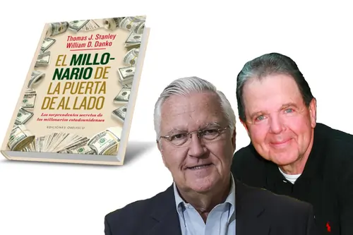 "The Millionaire Next Door" (El Millonario de la Puerta de al Lado) de Thomas J. Stanley y William D. Danko